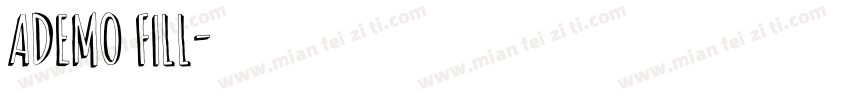 Ademo Fill字体转换